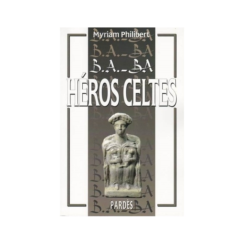 ba-ba-heros-celtes-myriam-philibert